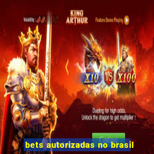 bets autorizadas no brasil